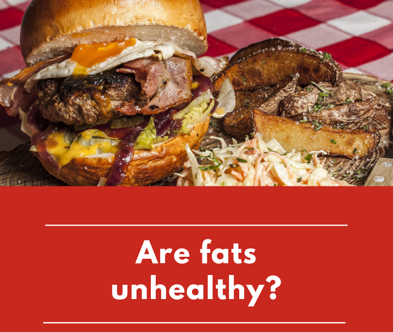 Are Fats Unhealthy?